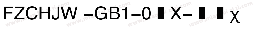 FZCHJW -GB1-0下载字体转换